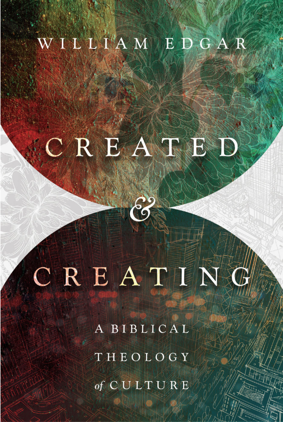 Cover of Created & Creating by William Edgar